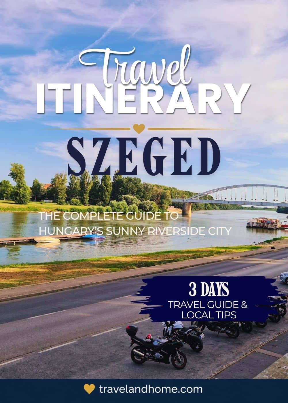 3 Days in Szeged, Travel Itinerary, Destination Focused Travel Guide